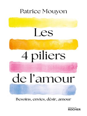 cover image of Les quatre piliers de l'amour